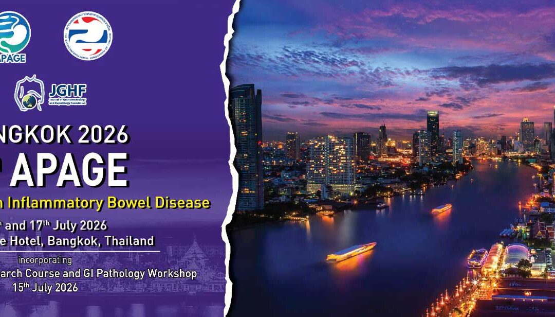 BANGKOK 2026 – 7th APAGE Clinical Forum on Inflammatory Bowel Disease, 16th to 17th July 2026, The Athenee Hotel, Bangkok, Thailand incorporating APAGE/JGHF Young Clinicians Course: A Primer in Clinical and Research Medicine & GI Pathology Workshop on Mucosal Biopsies in IBD and Celiac Disease